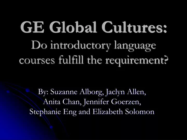 ge global cultures do introductory language courses fulfill the requirement