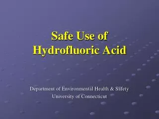 Safe Use of Hydrofluoric Acid