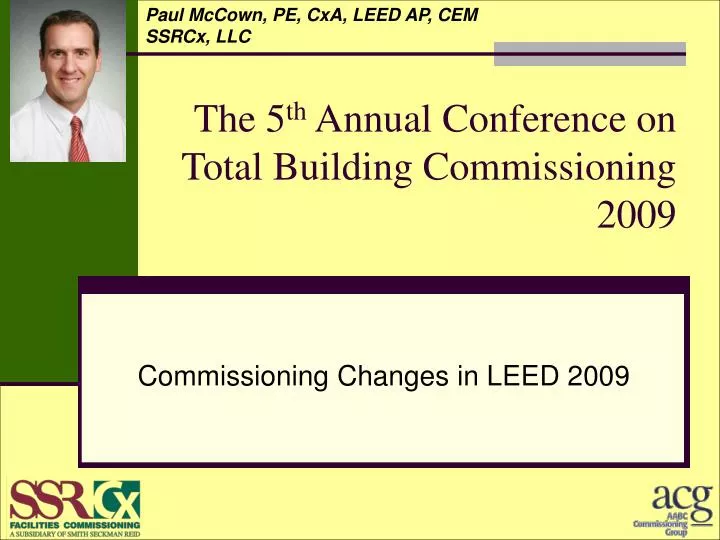 the 5 th annual conference on total building commissioning 2009