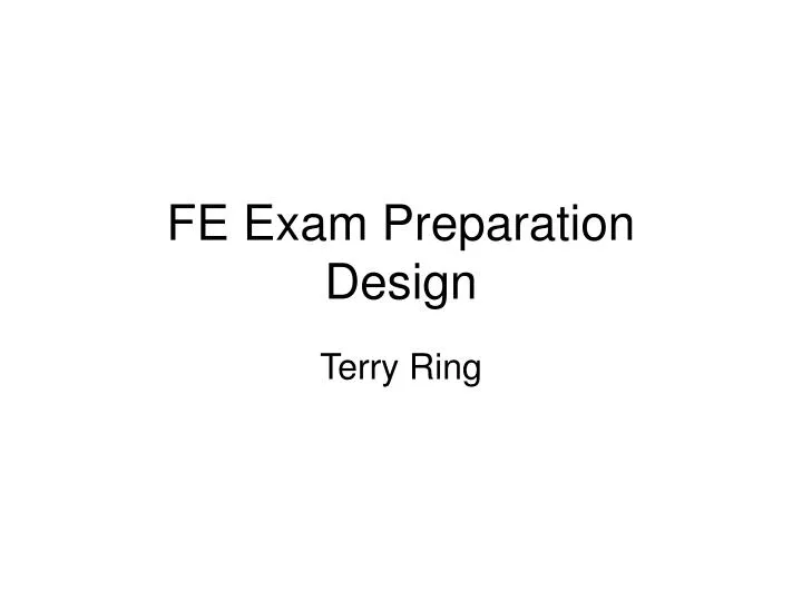 fe exam preparation design