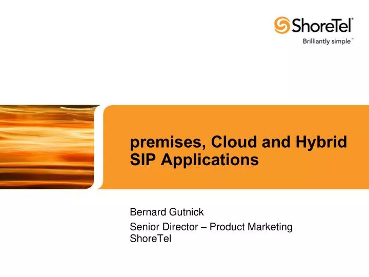 premises cloud and hybrid sip applications