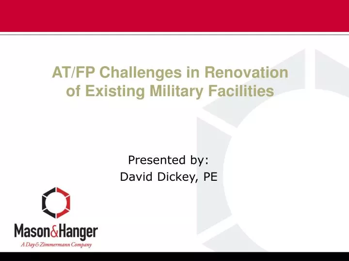 at fp challenges in renovation of existing military facilities