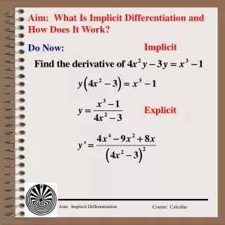 Aim: What Is Implicit Differentiation and How Does It Work?