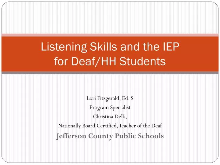 listening skills and the iep for deaf hh students