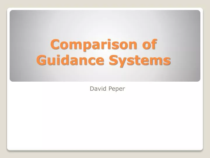 comparison of guidance systems