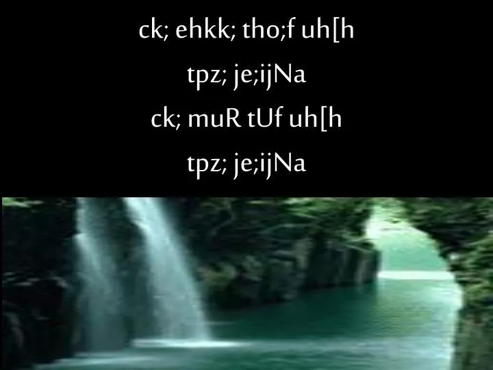 ck ehkk tho f uh h tpz je ijna ck mur tuf uh h tpz je ijna