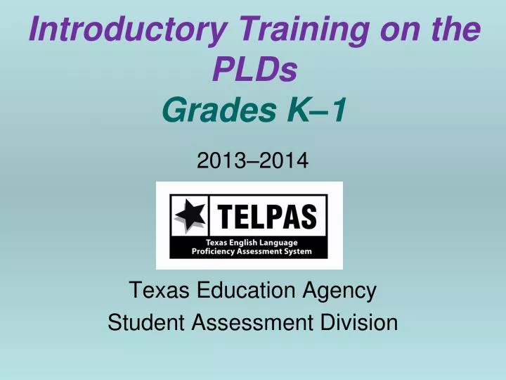 introductory training on the plds grades k 1