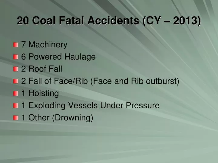 20 coal fatal accidents cy 2013