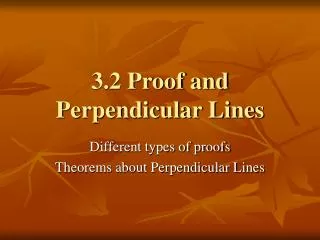 3.2 Proof and Perpendicular Lines