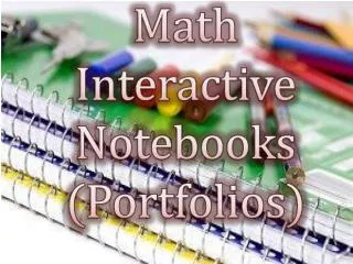 Math Interactive Notebooks (Portfolios)