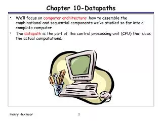 Chapter 10-Datapaths