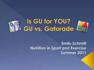 Is GU for YOU? GU vs. Gatorade