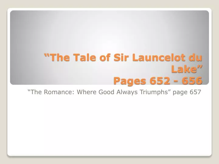 the tale of sir launcelot du lake pages 652 656