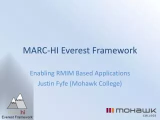 MARC-HI Everest Framework