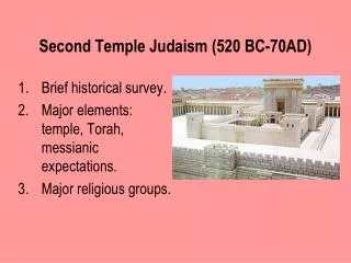 Second Temple Judaism (520 BC-70AD)