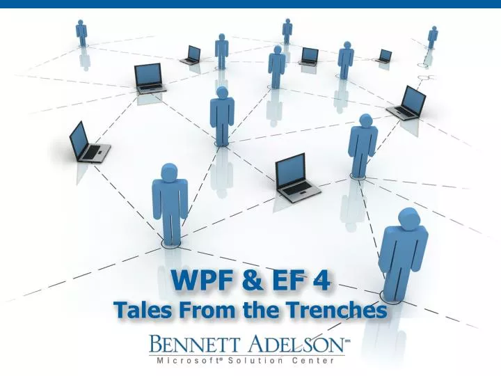 wpf ef 4 tales from the trenches