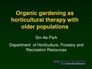 Organic gardening as horticultural therapy with older populations