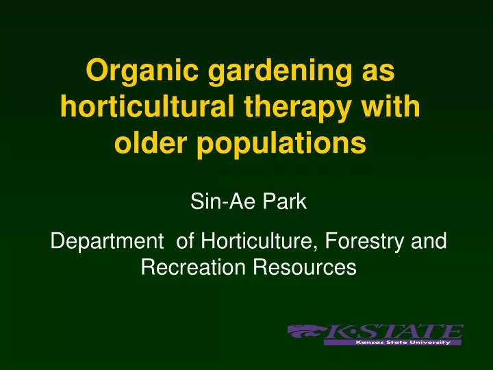 organic gardening as horticultural therapy with older populations
