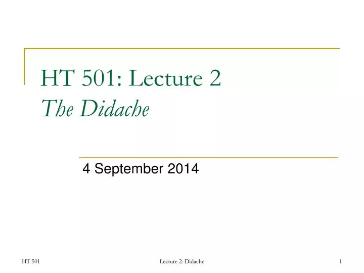 ht 501 lecture 2 the didache