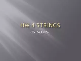 HW 4 Strings