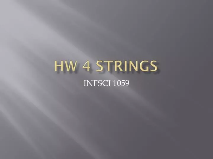 hw 4 strings