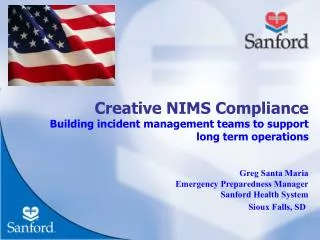 Creative NIMS Compliance Building incident management teams to support long term operations
