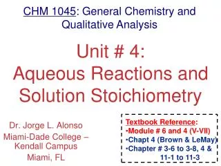 Unit # 4: Aqueous Reactions and Solution Stoichiometry