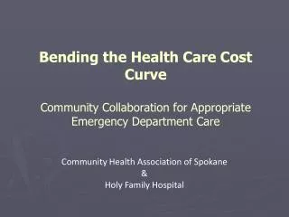 Community Health Association of Spokane &amp; Holy Family Hospital