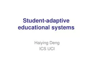 Student-adaptive educational systems