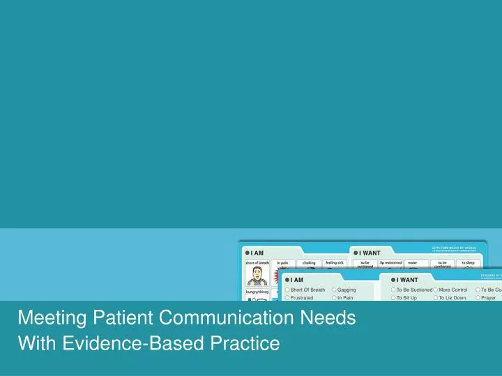 meeting patient communication needs with evidence based practice