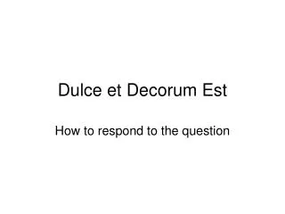 Dulce et Decorum Est