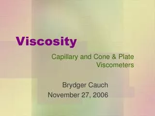 Viscosity