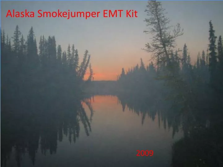 alaska smokejumper emt kit