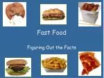 Fast Food - slide 1