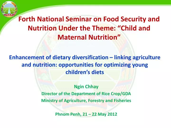 forth national seminar on food security and nutrition under the theme child and maternal nutrition
