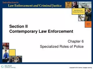 Section II Contemporary Law Enforcement