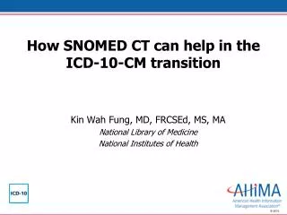 How SNOMED CT can help in the ICD-10-CM transition