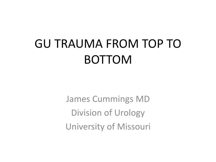 gu trauma from top to bottom
