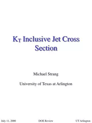 K T Inclusive Jet Cross Section