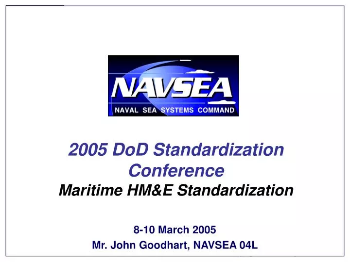 2005 dod standardization conference maritime hm e standardization