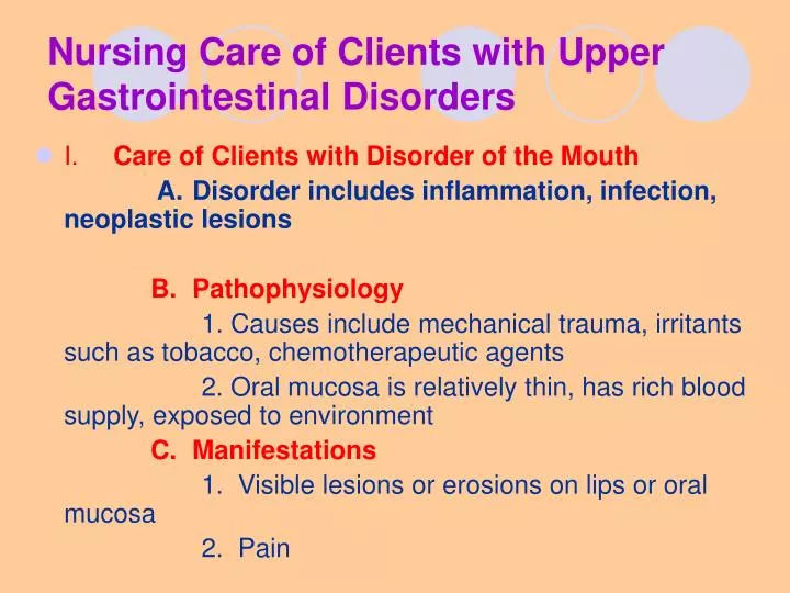 nursing care of clients with upper gastrointestinal disorders