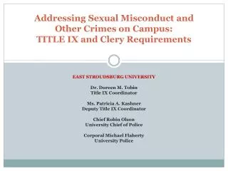 Addressing Sexual Misconduct and Other Crimes on Campus: TITLE IX and Clery Requirements