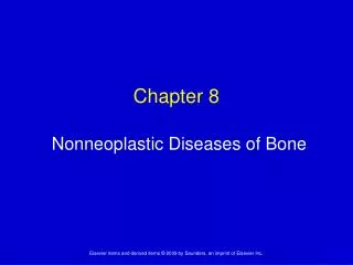 Chapter 8 Nonneoplastic Diseases of Bone
