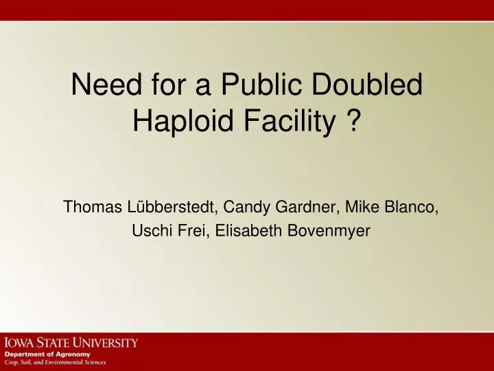 need for a public doubled haploid facility