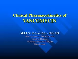 Clinical Pharmacokinetics of VANCOMYCIN