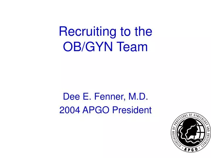 recruiting to the ob gyn team