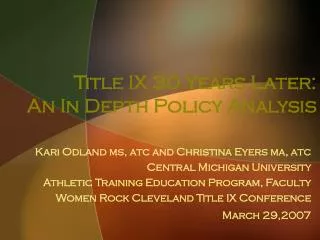 Title IX 30 Years Later: An In Depth Policy Analysis