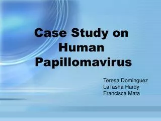 Case Study on Human Papillomavirus