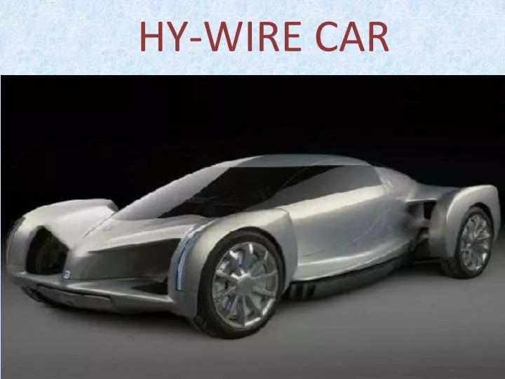 hy wire car