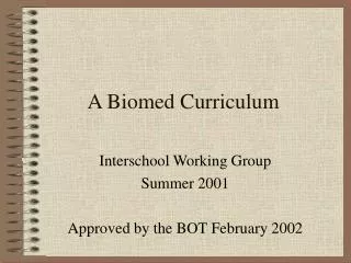 A Biomed Curriculum